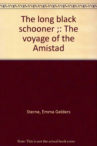 The long black schooner ;: The voyage of the Am... B0007EGWQ0 Book Cover
