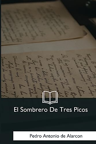 El Sombrero De Tres Picos (Spanish Edition)