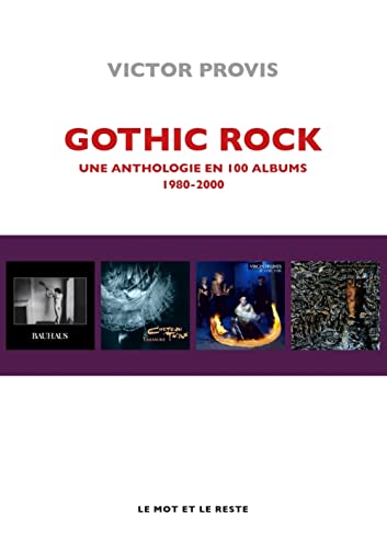 Couverture de Gothic Rock: Une anthologie en 100 albums 1980-2000