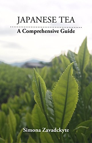 Télécharger Japanese Tea: A Comprehensive Guide (English Edition) livre En ligne