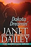 author janet dailey calder series  Dakota Dreamin\': South Dakota (The Americana Series, 41, Band 41)