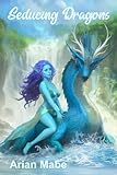 Seducing Dragons