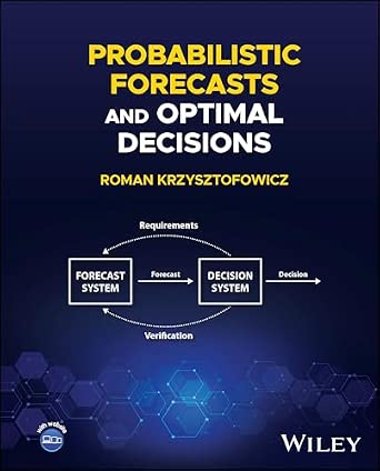 Probabilistic Forecasts and Optimal Decisions-Wow! eBook