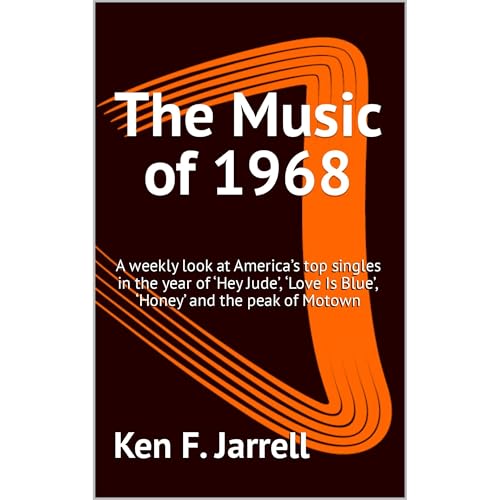 The Music of 1968 by Ken F. Jarrell episode artwork