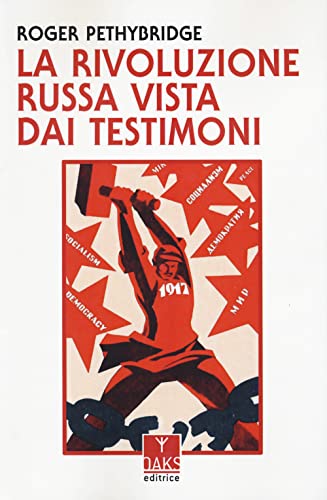 La Rivoluzione Russa Vista Dai Testimoni