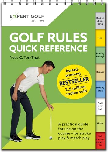 Golf Rules Quick Reference 2023-2026: The Practical Guide For Use On The Course