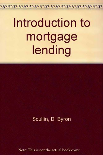 Introduction to mortgage lending