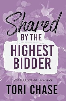 Paperback Shared by the Highest Bidder: A Curvy Girl Why Choose Romance (Forever Our Girl) Book