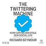 Cover of The Twittering Machine