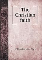 The Christian faith 551932400X Book Cover