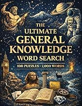Guide Review Ebook General Knowledge Word Search Book for Adults &ndash; 100 Large Print Unique Themed Puzzles: Carefully Curated Topics &ndash; Brain Training Activity Book &ndash; A Perfect Gift for Christmas, Birthdays & Puzzle Lovers Full