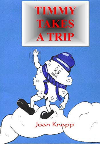 Timmy Takes A Trip: A cycle of life story