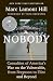 Nobody: Casualties of America's War on the Vulnerable, from Ferguson to Flint and Beyond