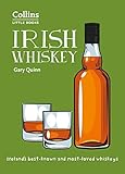  Quinn, G: Irish Whiskey: Ireland’S Best-Known and Most-Loved Whiskeys (Collins Little Books)