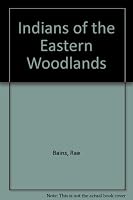 Indians of the Eastern Woodlands 0816701199 Book Cover