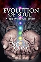 Evolution of Soul: A Journey Through Poetry 1515310531 Book Cover