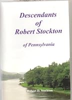 Descendants of Robert Stockton of Pennsylvania B006QKXPCS Book Cover