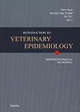 Introduction to Veterinary Epidemiology: Internationally Reviewed