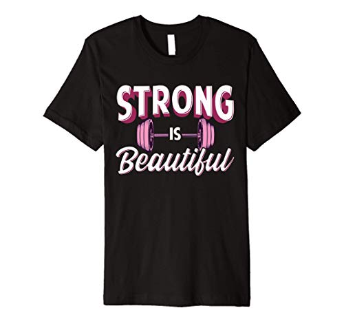 Strong is Beautiful Pink Barbells Gym Exercise Women Athlete Premium T-Shirt