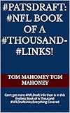 #PatsDraft: #NFL Book OF A #THOUSAND-#LINKS!: Can't get more #NFLDraft Info then is in this Endless Book of A Thousand #NFLDraftLinks,Everything Covered
