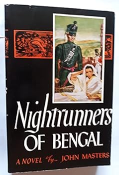 Hardcover 1951 INDIA HINDUSTAN NIGHTRUNNERS OF BENGAL INDIAN MUTINY JOHN MASTERS WITH DJ [Hardcover] JOHN MASTERS Book