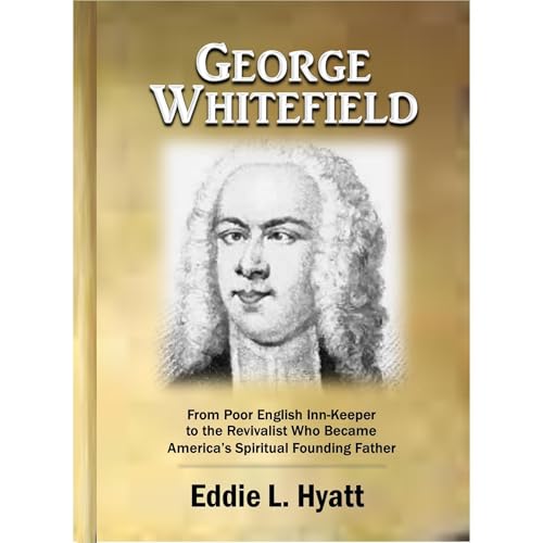 George Whitefield by Eddie L. Hyatt episode artwork
