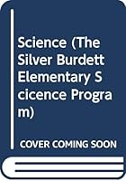 Silver Burdett Science 0382049799 Book Cover