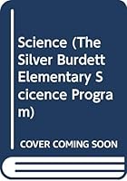 Silver Burdett Science 0382134362 Book Cover