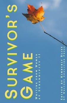Paperback Survivor's Game: Writing from Women at Serendipity II Book