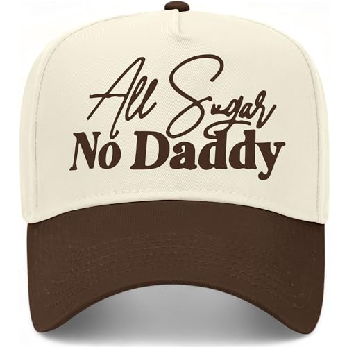 All Sugar No Daddy Script Hat | Funny Premium Adjustable Snapback Baseball Vintage Trucker Hat for Men & Women (US, Alpha, One Size, Brown/Natural)