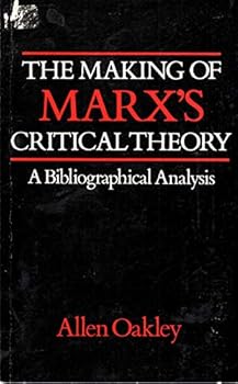 Paperback The Making of Marx's Critical Theory: A Bibliographical Analysis Book