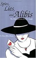 Spies, Lies and Alibis 0964549379 Book Cover