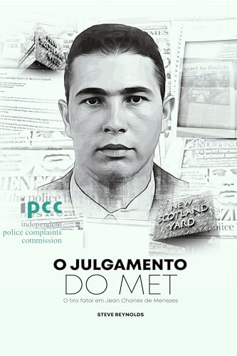 O JULGAMENTO DO MET: O tiro fatal em Jean Charles de Menezes (Portuguese Edition) für 9,10 EUR bei amazon.de Bild: O JULGAMENTO DO MET: O tiro fatal em Jean Charles de Menezes (Portuguese Edition) für 9,10 EUR bei amazon.de
