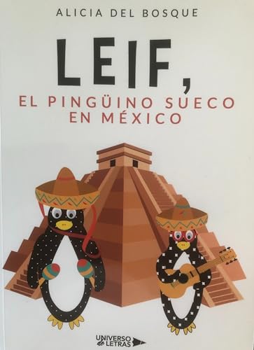 Leif, el pingüino sueco en México