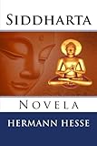 Siddharta: Novela (Spanish Edition)