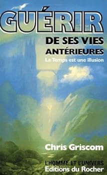 Paperback Guérir de ses vies antérieures [French] Book