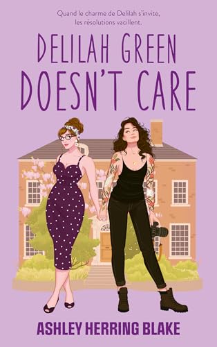 Delilah Green doesn't care - Bright Falls Tome 1 (Edition française): Une RomCom FF délicieusement renversante
