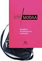 Unimodaa. Semillero de talentos en evolucion 6078359622 Book Cover