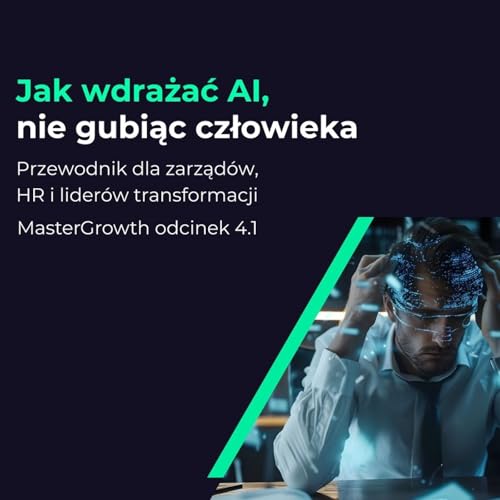 Master Growth #4.1 - BLT Talks: Biznes | Ludzie | Technologia | Jak wdrażać AI w organizacji, nie gubiąc człowieka po drodze?