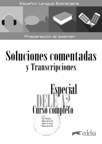  Especial DELE. A2. Transcripciones y respuestas. Per le Scuole superiori. Con espansione online