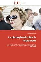 La Photophobie Chez le Migraineux 6131560242 Book Cover