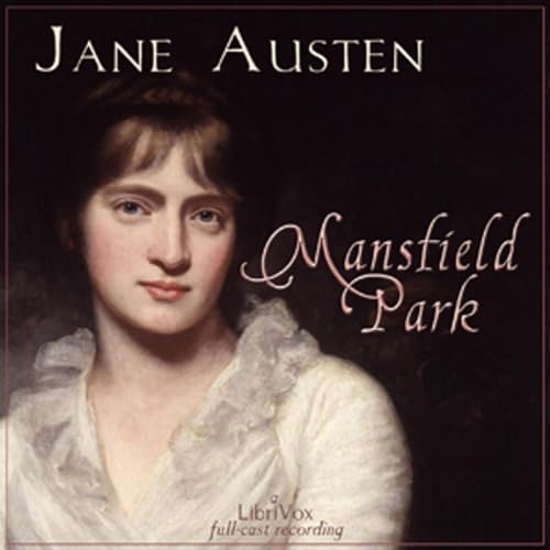Couverture de Jane Austen - Mansfield Park (dramatic reading)