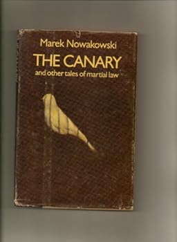 Hardcover The canary and other tales of martial law Book
