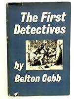 The first detectives and the early career of Richard Mayne, Commissioner of Police B0000CJVVA Book Cover
