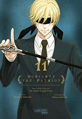 Moriarty the Patriot 11: Die spannenden Kriminalfälle von Sherlock Holmes'...