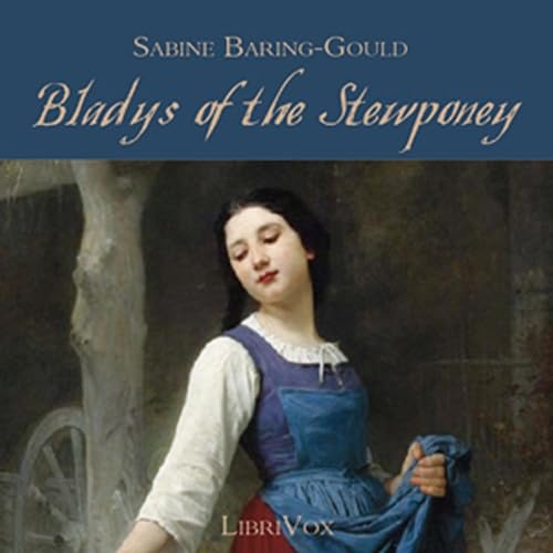 『Bladys of the Stewponey by Sabine Baring-Gould.』のカバーアート