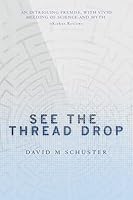 See the Thread Drop 1508564213 Book Cover