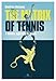 Produktbild The Matrix of Tennis: A Holistic Approach to Tennis