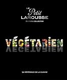 Petit Larousse Végétarien Collector
