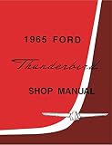 1965 Ford Thunderbird Shop Manual By Detroit Iron